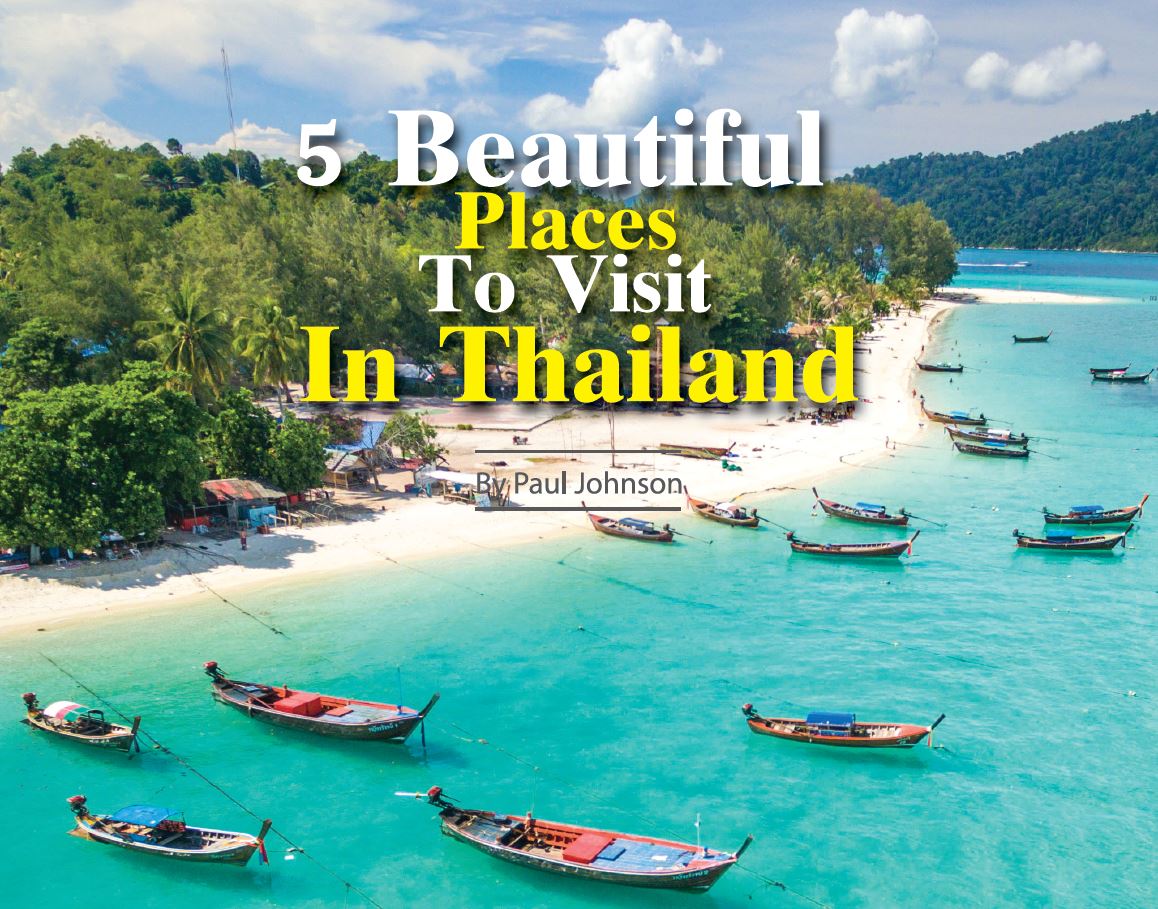 5 Beautiful Places To Visit In Thailand | REm Magazine